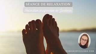 Séance de relaxation progressive de Jacobson