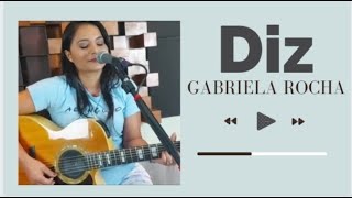 Diz - Gabriela Rocha  |Cover|