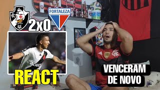 REACT VASCO 2 X 0 FORTALEZA REAÇÕES RIVAIS MELHORES MOMENTOS BRASILEIRÃO 2024