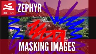 3DFlow Zephyr - Mask images