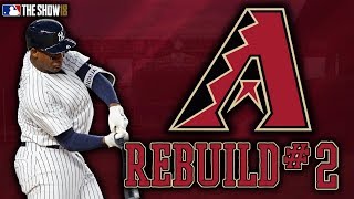 Arizona Diamondbacks Rebuild - Year 2 | MLB The Show 18 Franchise