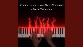 Carrying You (From "Castle in the Sky") (Dark Version)