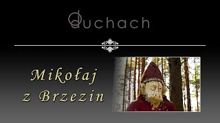 MIKOŁAJ Z BRZEZIN | O duchach