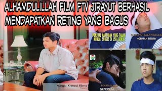 Film FTV jirayut mendapatkan reting yang bagus