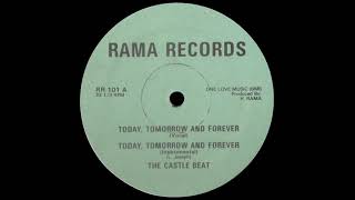 The Castle Beat - Today, Tomorrow And Forever (Instrumental)