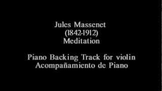 [Piano Track] Jules Massenet - Meditation [From the opera Thaïs]