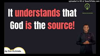 It understands-that-God is! Ep 1021/Ap Dan Ruhinda!