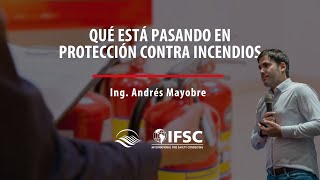 QUÉ ESTÁ PASANDO EN PROTECCIÓN CONTRA INCENDIOS