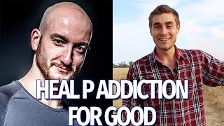 How To HEAL Porn Addiction So It Never Comes Back LIVE with Brothers Around The Campfire