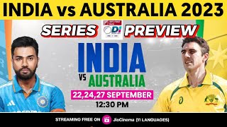 Ind vs Aus 2023 ODI Series LIVE || IND vs AUS Series preview