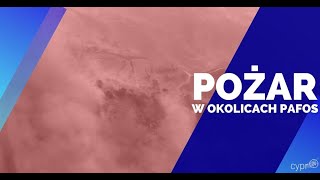 Pożar w okolicach Pafos