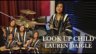 LOOK UP CHILD - Lauren Daigle - Percussion & Drum Cover