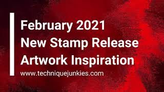 February 21 New Stamp Artwork Technique Junkies