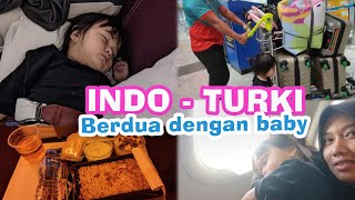 PETUALANGAN TERBANG 24 JAM SAMA BAYI. TRANSIT LAMA DI MALAYSIA DAN QATAR