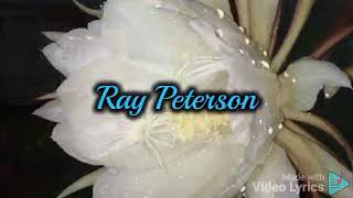 MISSING YOU 💞 Ray Peterson