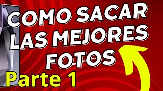 Como sacar las mejores Fotos con Samsung S24 ultra, S23, S25 Parte 1 - comoconfigurar