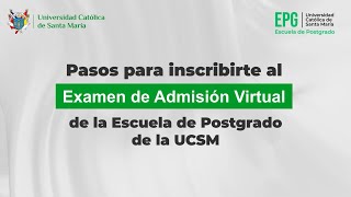 Pasos para inscribirte al Examen de Admisión Virtual EPG | UCSM