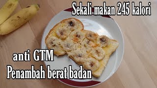 Resep Mpasi Cemilan Roti Tawar Pisang || Snack Mpasi Penambah Berat Badan || 240 kalori