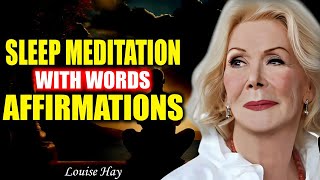 Guided Sleep Meditation with Affirmations - Reprogram Your Subconscious Mind | Louise Hay