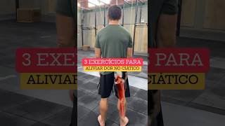 3 exercícios para aliviar dor no ciático #ciatico #exercício #dorlombar