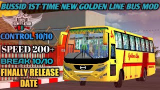 BUSSID 1ST TIME NEW GOLDEN LINE UPDATE BUS MOD 2023। RELEASE DATE । BUS SIMULATOR INDONESIA V 3.7.1