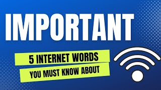 5 Important Internet Words You Must Know About | Computer Terminology