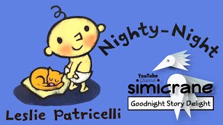 Nighty-Night 🌙 | Leslie Patricelli | Children’s books read aloud | Children’s stories