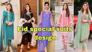 Eid special suits design/Latest Pakistani suits design 2023/designer suits