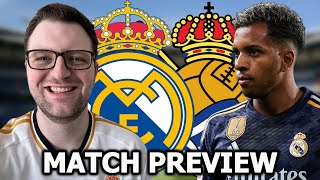 REAL MADRID VS REAL SOCIEDAD - MATCH PREVIEW