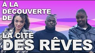 À la découverte de la série : La cité des rêves