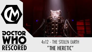 Doctor Who Rescored: The Stolen Earth - "The Heretic"