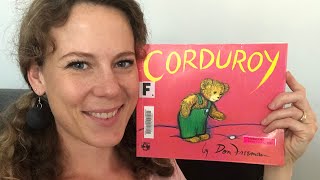 Corduroy by Don Freeman read aloud  by Mrs C