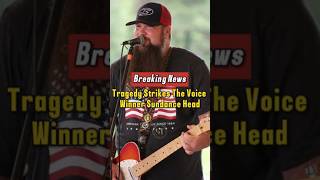 Tragedy Strikes The Voice Winner Sundance Head #SundanceHead #CountryMusic #viralnews