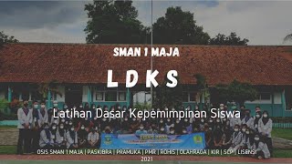 LDKS | Latihan Dasar Kepemimpinan Siswa 2021 | SMAN 1 MAJA