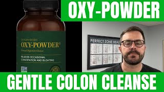 🪠 Oxy-Powder Review - Gentle Colon Cleanse Supplement - Constipation Treatment - Global Healing