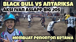 Gobak Sodor || Black Bull Vs Antariksa Ful B Babak 2