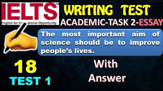 IELTS Writing Task 2: 18 Test 4|Academic|Answer|Band9|Important aim of science improve people' lives