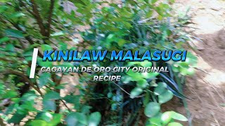 KINILAW SARIWANG MALASUGI GAGAYAN DE ORO ORIGINAL RECIPE