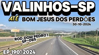 VALINHOS-SP RODOVIA DOM PEDRO I KM-123 ATÉ BOM JESUS DOS PERDÕES-SP #sãopaulo #valinhossp #atibaiasp