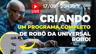 COMO IMPLEMENTAR UM PROJETO DE ROBÓTICA NA PRÁTICA COM ROBÔ DA UNIVERSAL ROBOT