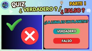 ¡Quiz-Descubre la Verdad Oculta! Desafío de Verdadero o Falso sobre Cultura General! 👩 😁 🎈 - Parte I