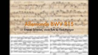 Allemande BWV 815 • Ernesto Schmied