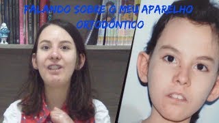 Meu aparelho ortodôntico - Será que pode? - a menina borboleta