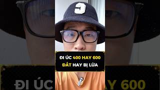 Đi Úc mất 400 hay 600 . Tại sao ng mất nhiều, người mất ít#haouc #duhocuc