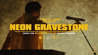 twenty one pilots - Neon Gravestone (Bandito Tour Studio Version)