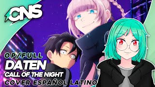 (FULL/ESP) CALL OF THE NIGHT OP // Daten (cover por @ChemyNoSurfea) Instru @JonatanKing