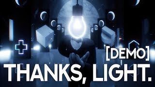 THANKS, LIGHT. | Demo | GamePlay PC