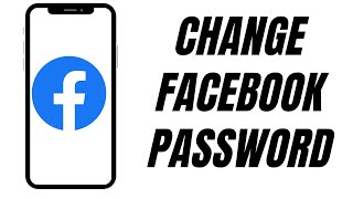 How To Change Password on Facebook