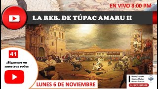 LA REBELIÓN DE TÚPAC AMARU II