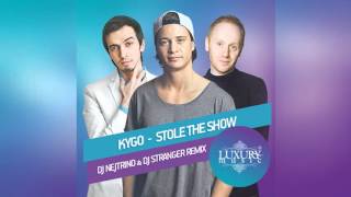 Kygo - Stole The Show (DJ Nejtrino & DJ Stranger Remix)